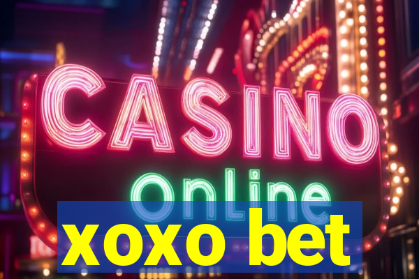 xoxo bet